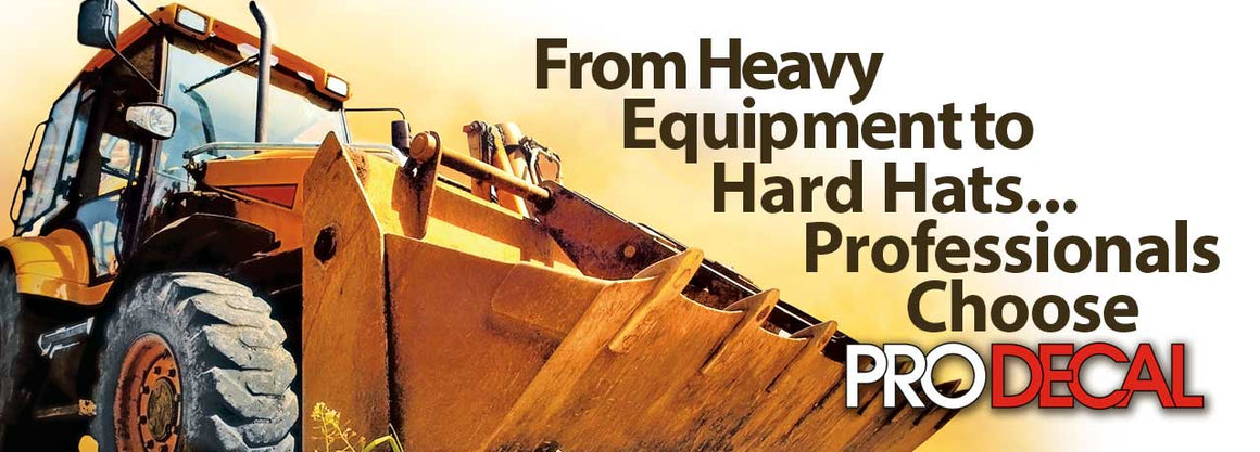 Pro Decal - Heavy Equipment Decals