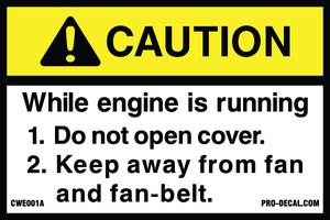 Caution While Engine Is Running 2" x 3"