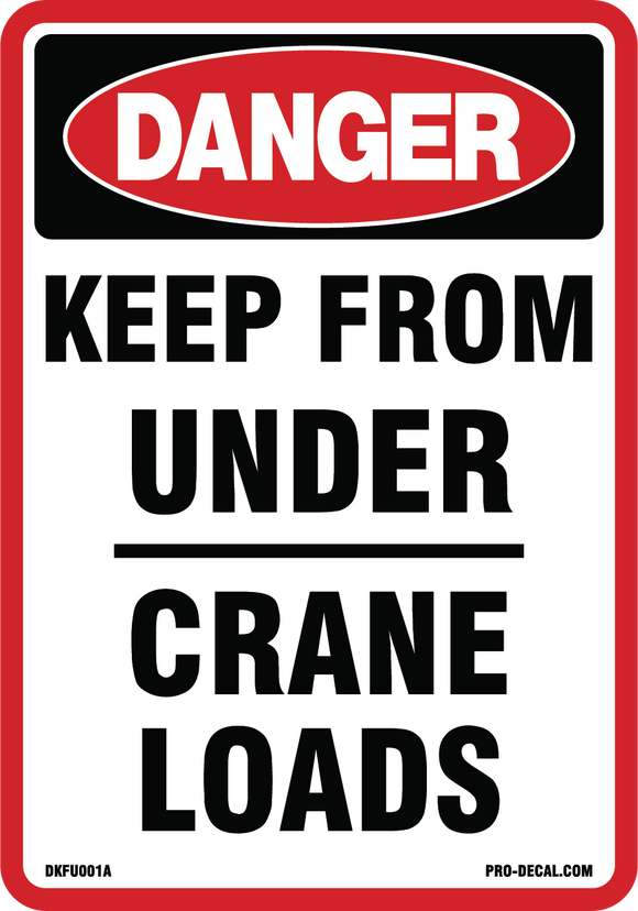 Danger keep from under crane loads safety and warning decal