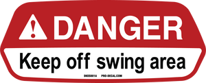 Danger keep off swing area