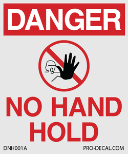 Danger No Hand Hold 3" x 2.5"