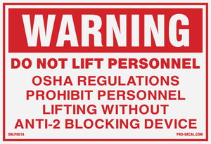Warning do not lift personnel safety and warning decal