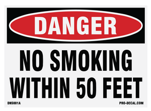 Danger No Smoking Within 50 Feet 7" x 5"
