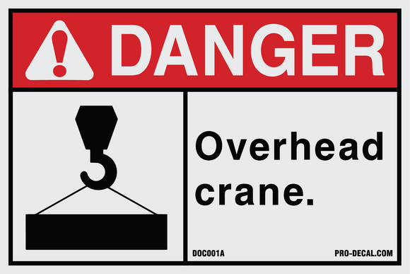 Danger overhead crane safety and warning decal