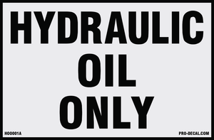 Hydraulic Oil Only 6" x 4"