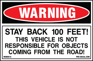 Warning stay back 100 feet safety and warning decal