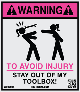 Warning stay out of my toolbox safety and warning decal
